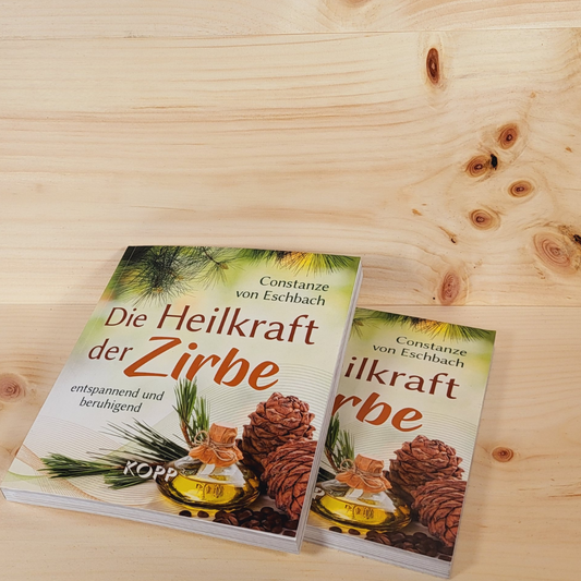 Die Heilkraft der Zirbe